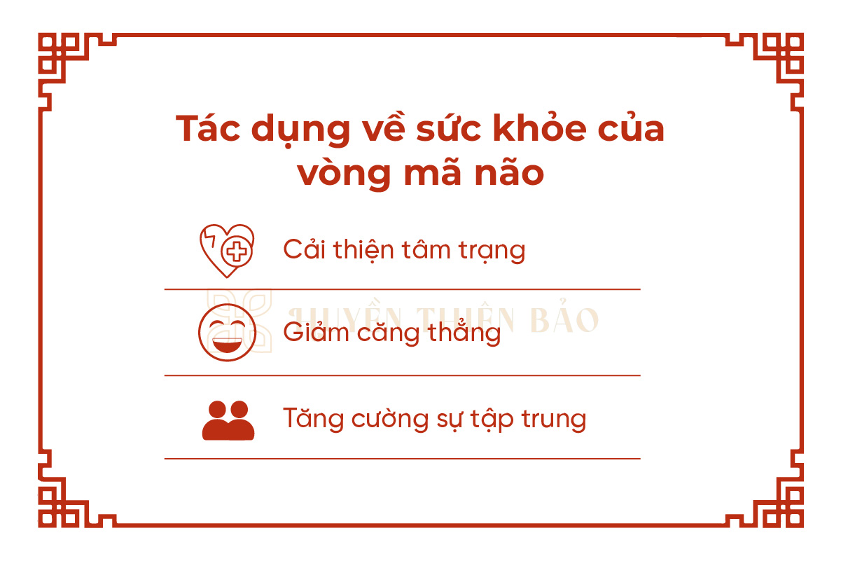 Tác dụng về sức khỏe của vòng mã não