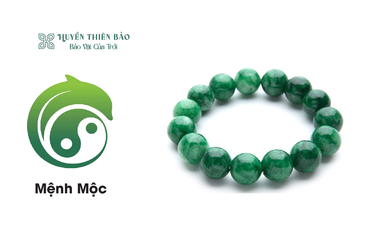 Vòng cẩm thạch màu xanh lá: Phù hợp với người mệnh mộc