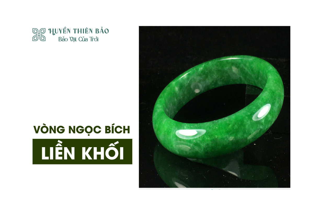 Vòng ngọc bích bản liền khối