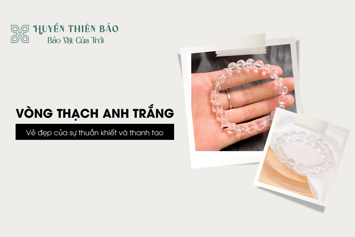 Vòng thạch anh trắng