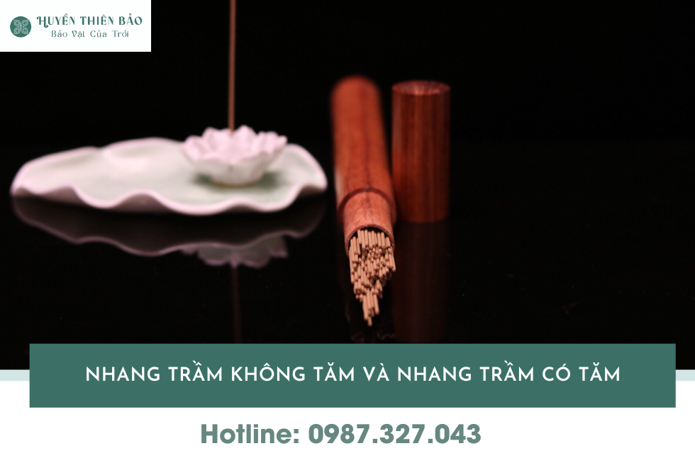 HUYỀN THIÊN BẢO | So sánh nhang trầm không tăm và nhang trầm có tăm chi tiết từ A–Z HUYỀN THIÊN BẢO | So sánh nhang trầm không tăm và nhang trầm có tăm chi tiết từ A–Z
