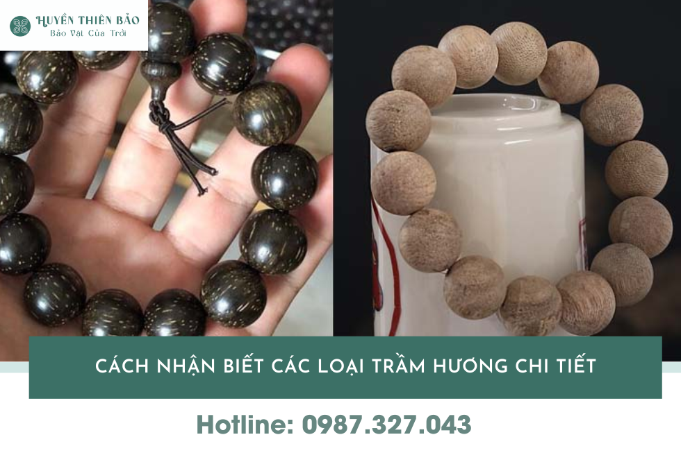 HUYỀN THIÊN BẢO | Trầm hương có mấy loại? Cách nhận biết từng loại chi tiết HUYỀN THIÊN BẢO | Trầm hương có mấy loại? Cách nhận biết từng loại chi tiết