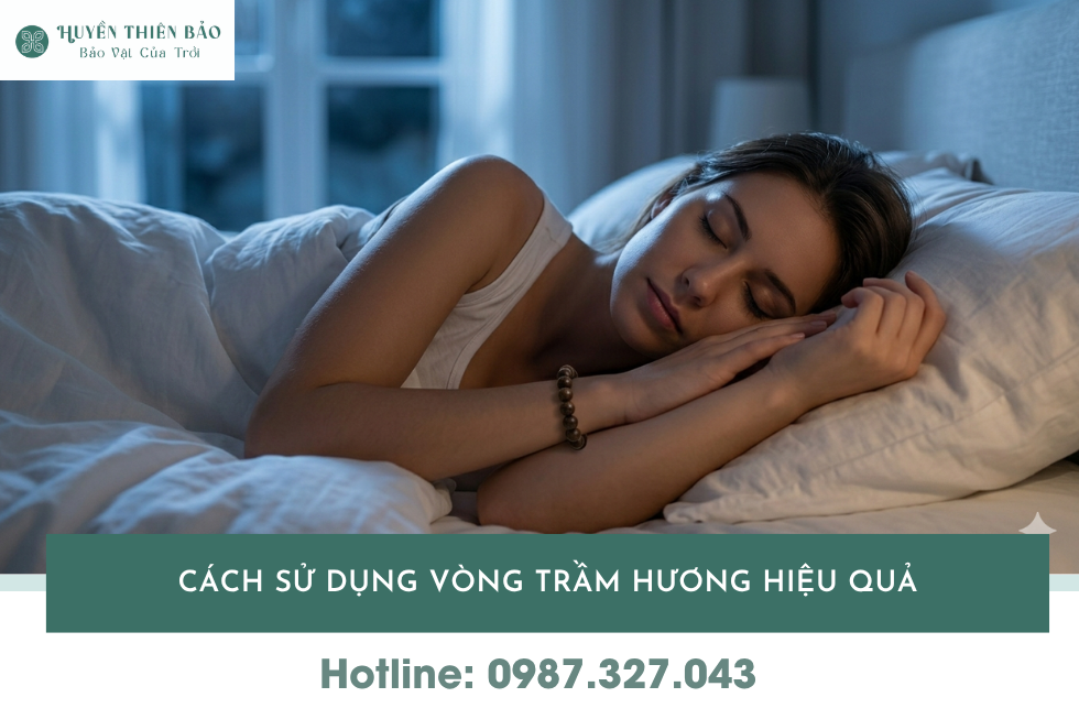 HUYỀN THIÊN BẢO | Vòng tay trầm hương có tác dụng gì? Giá trị phong thủy, sức khỏe và cách sử dụng hiệu quả HUYỀN THIÊN BẢO | Vòng tay trầm hương có tác dụng gì? Giá trị phong thủy, sức khỏe và cách sử dụng hiệu quả